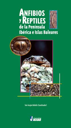 Anfibios y reptiles de la Península Ibérica e Islas Baleares