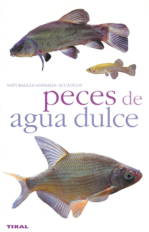 Peces de agua dulce Peces de agua dulce