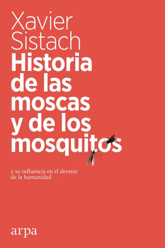 Historia de las moscas y de los mosquitos