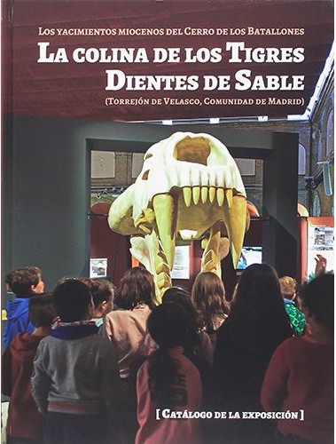 La colina de los Tigres Dientes de Sable La colina de los Tigres Dientes de Sable